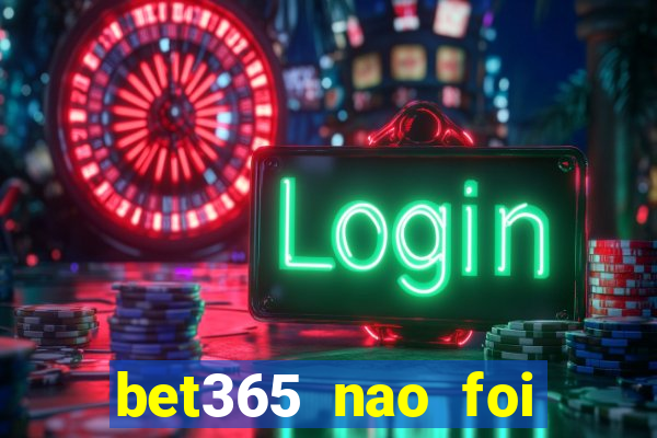 bet365 nao foi possivel processar seu deposito